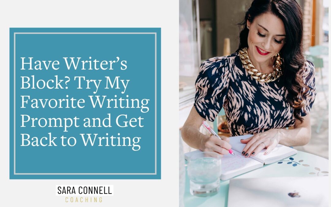 Have Writer’s Block? Try My Favorite Writing Prompt and Get Back to Writing